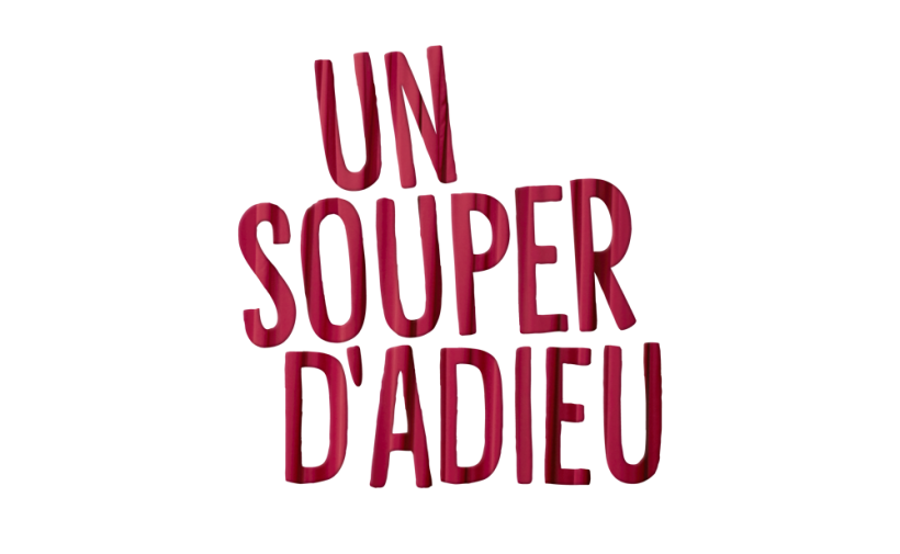 Un Souper d’Adieu